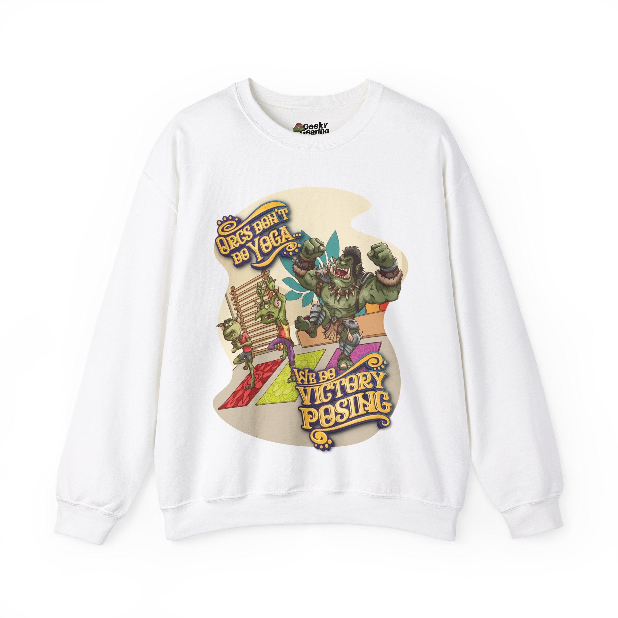 Orcs Don't Do Yoga - Sweatshirt - GeekyGearing