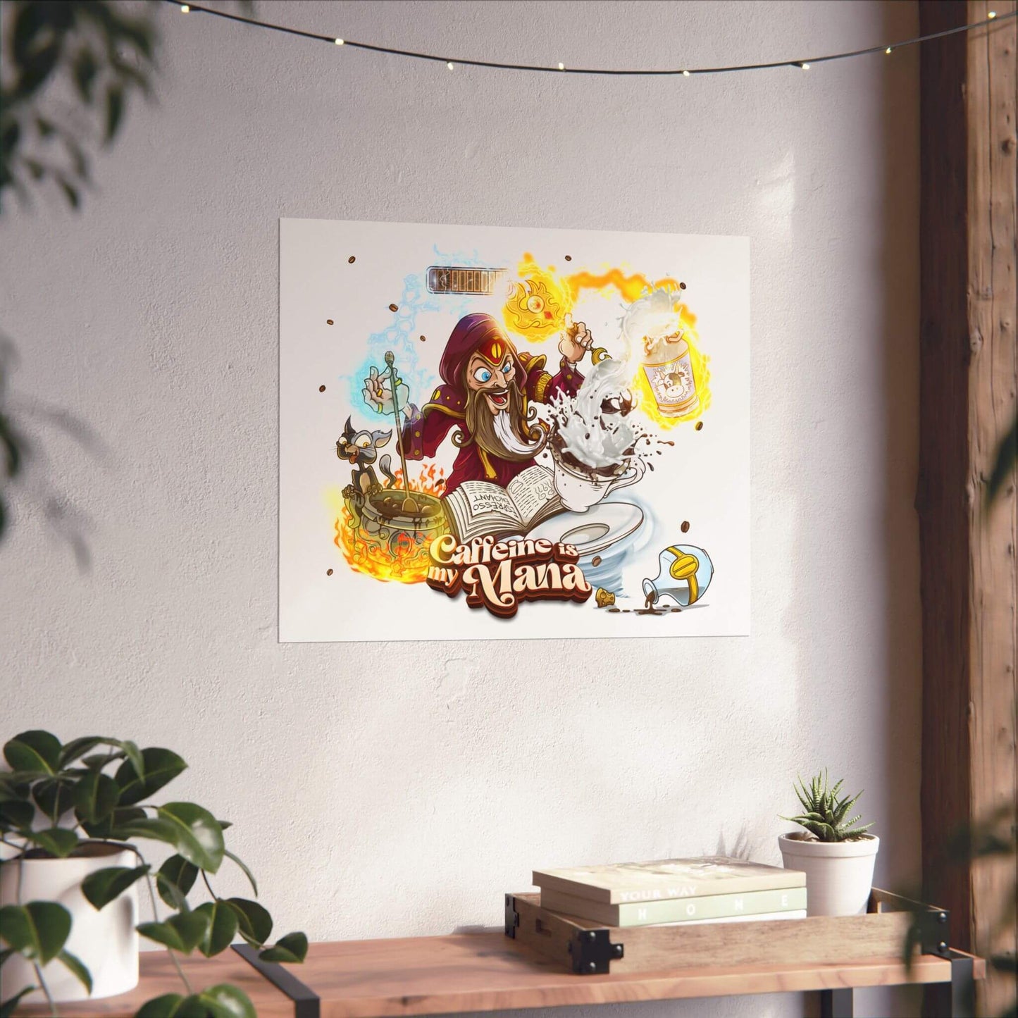 Caffeine Is My Mana - Poster
