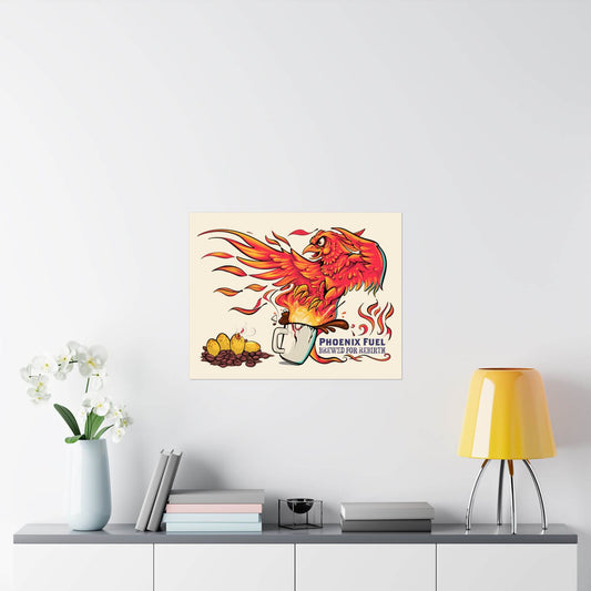 Funny phoenix coffee poster shown on a wall: a fiery phoenix bursting from a mug, 'Phoenix Fuel: Brewed for Rebirth'.