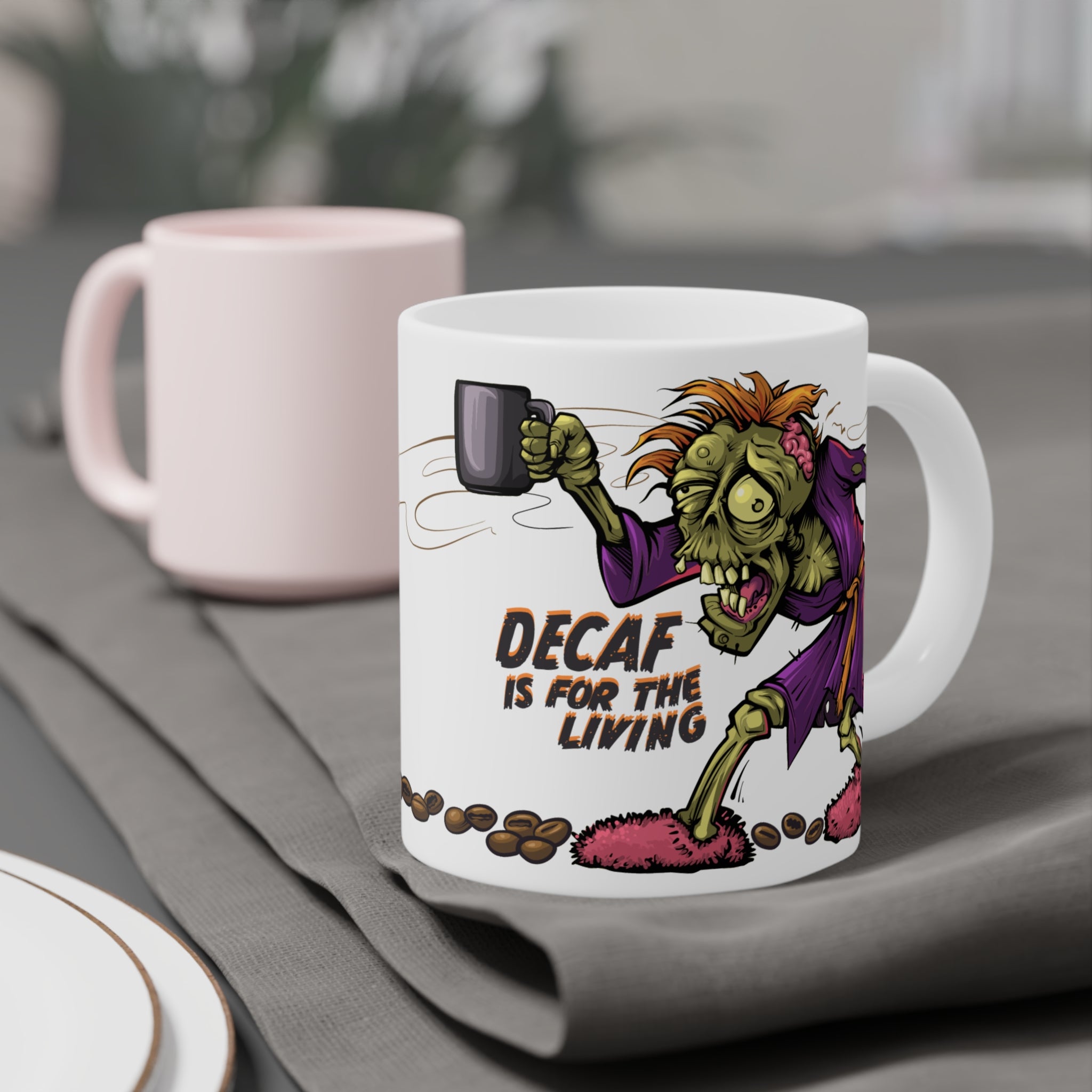 Decaf is for the Living - Mug
