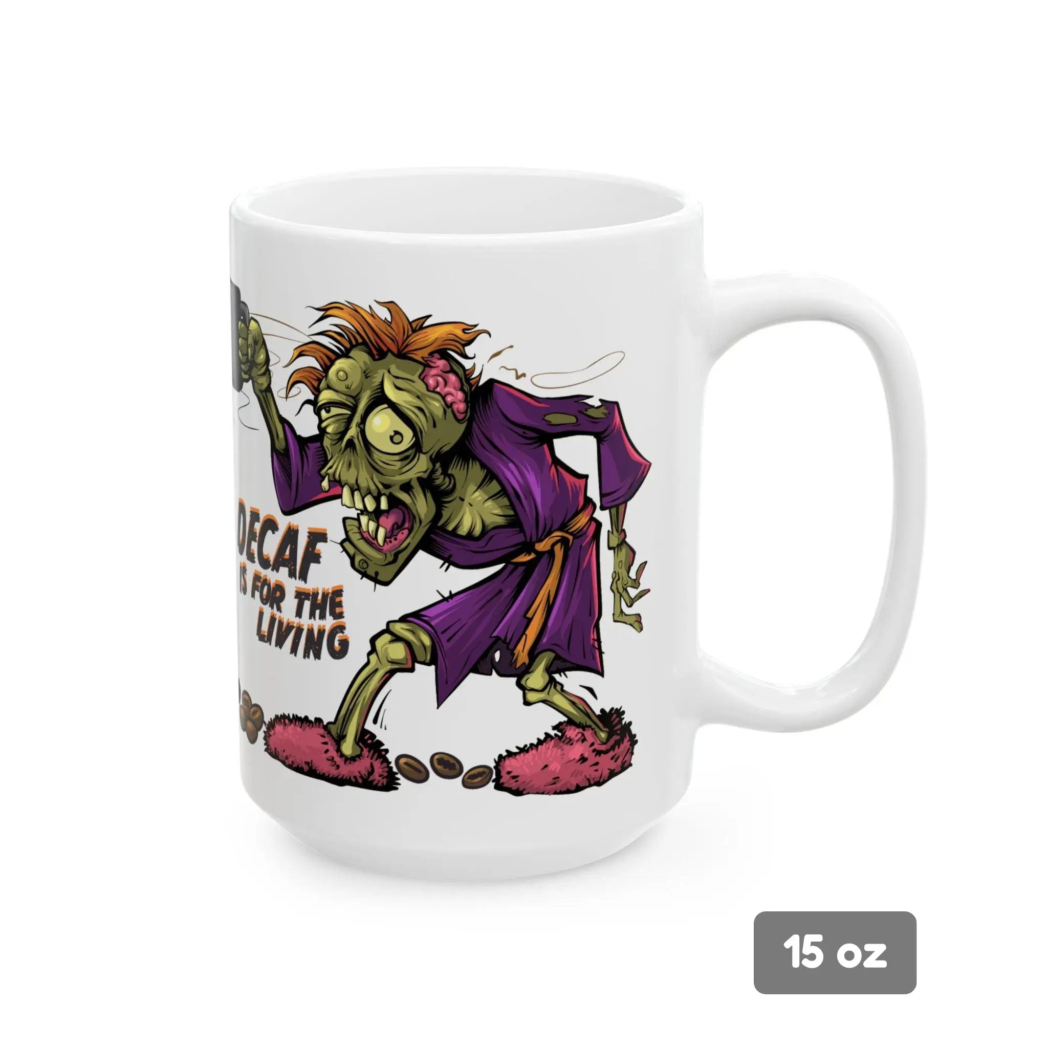 Decaf is for the Living - Mug