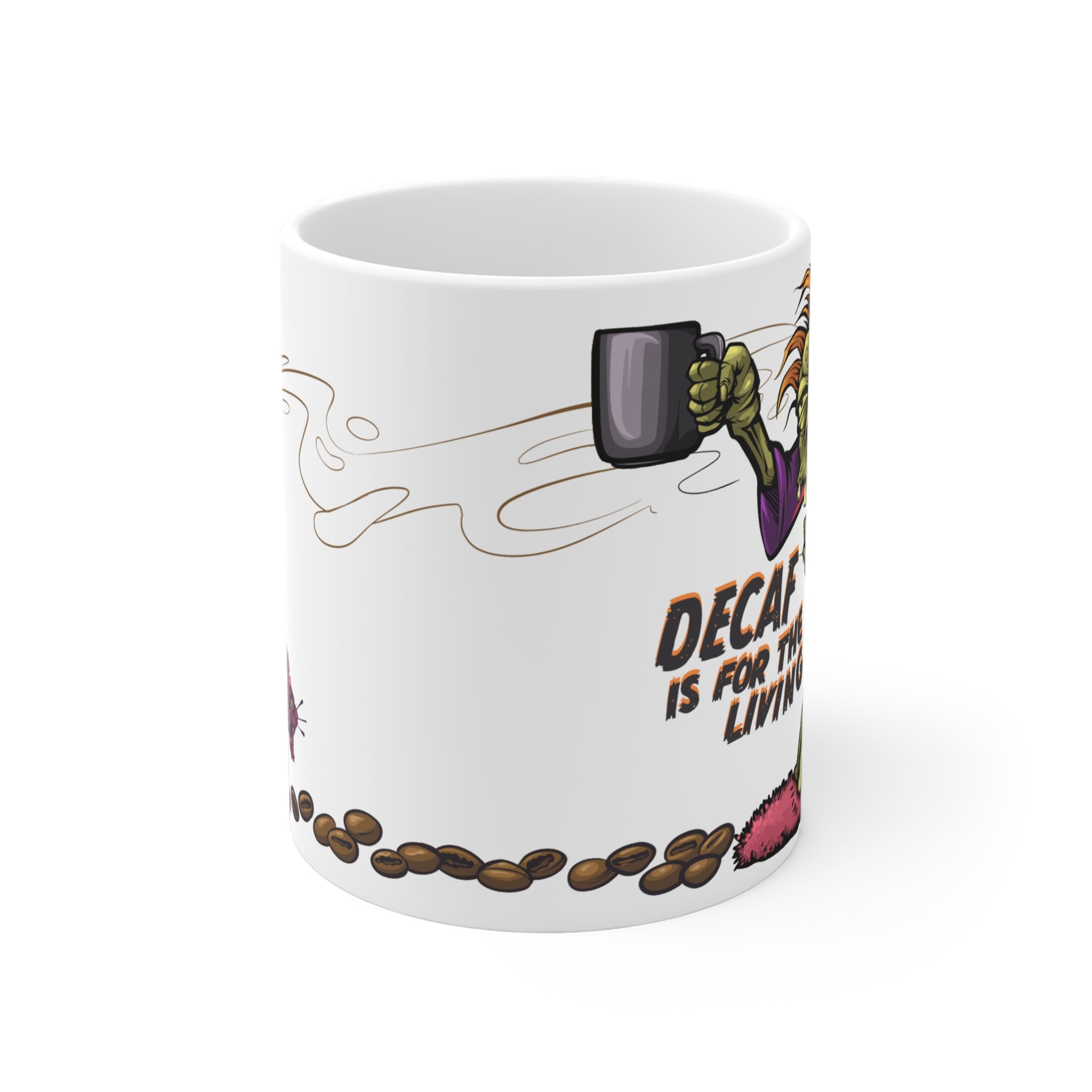 Decaf is for the Living - Mug