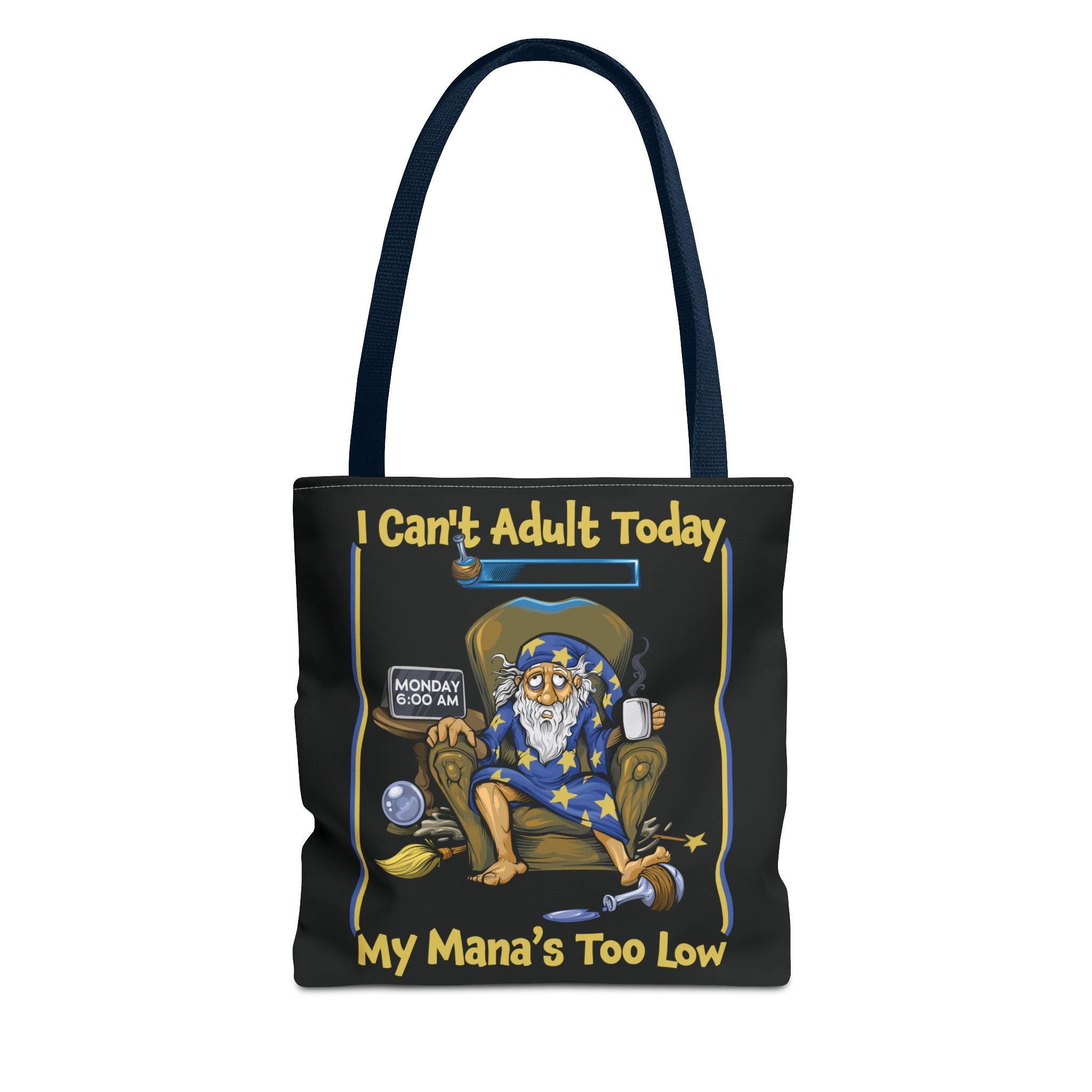 My Mana's Too Low - Tote Bag