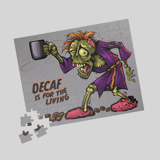 Decaf is for the Living – Jigsaw Puzzle