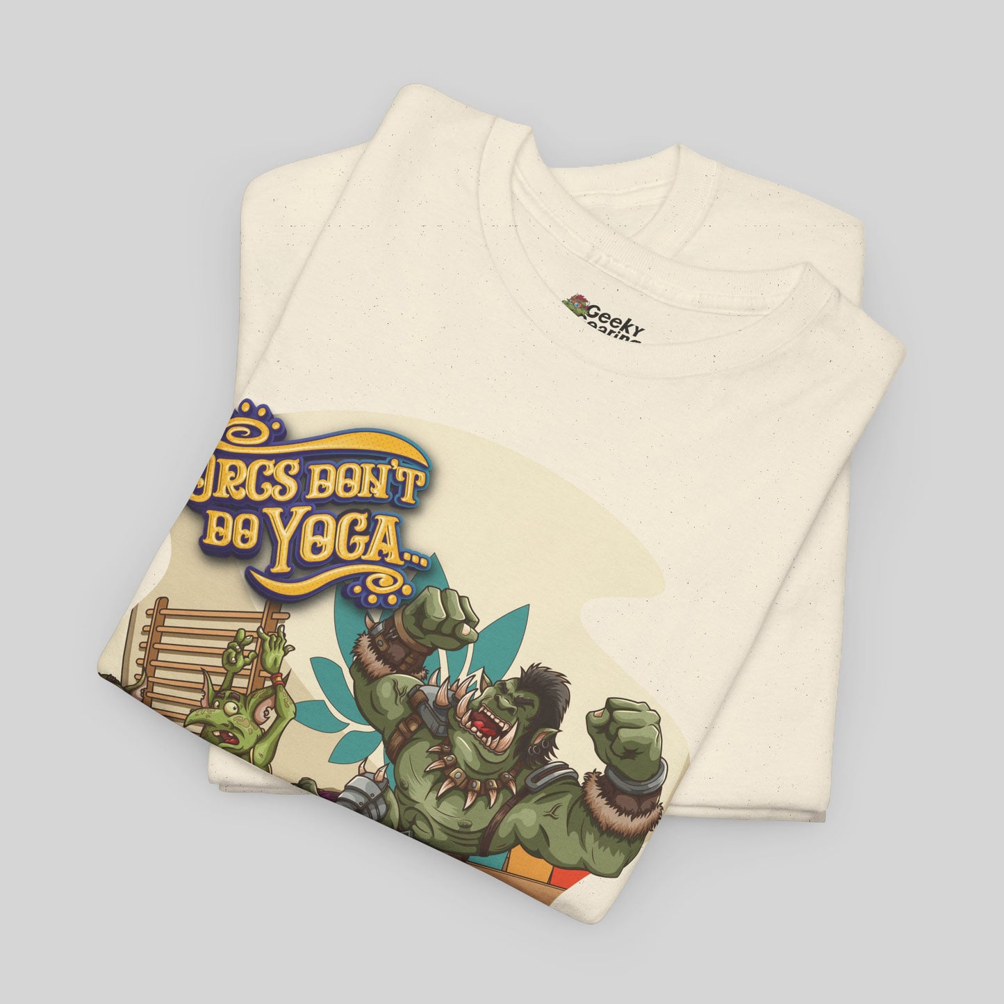 Orcs Don't Do Yoga - T-Shirt