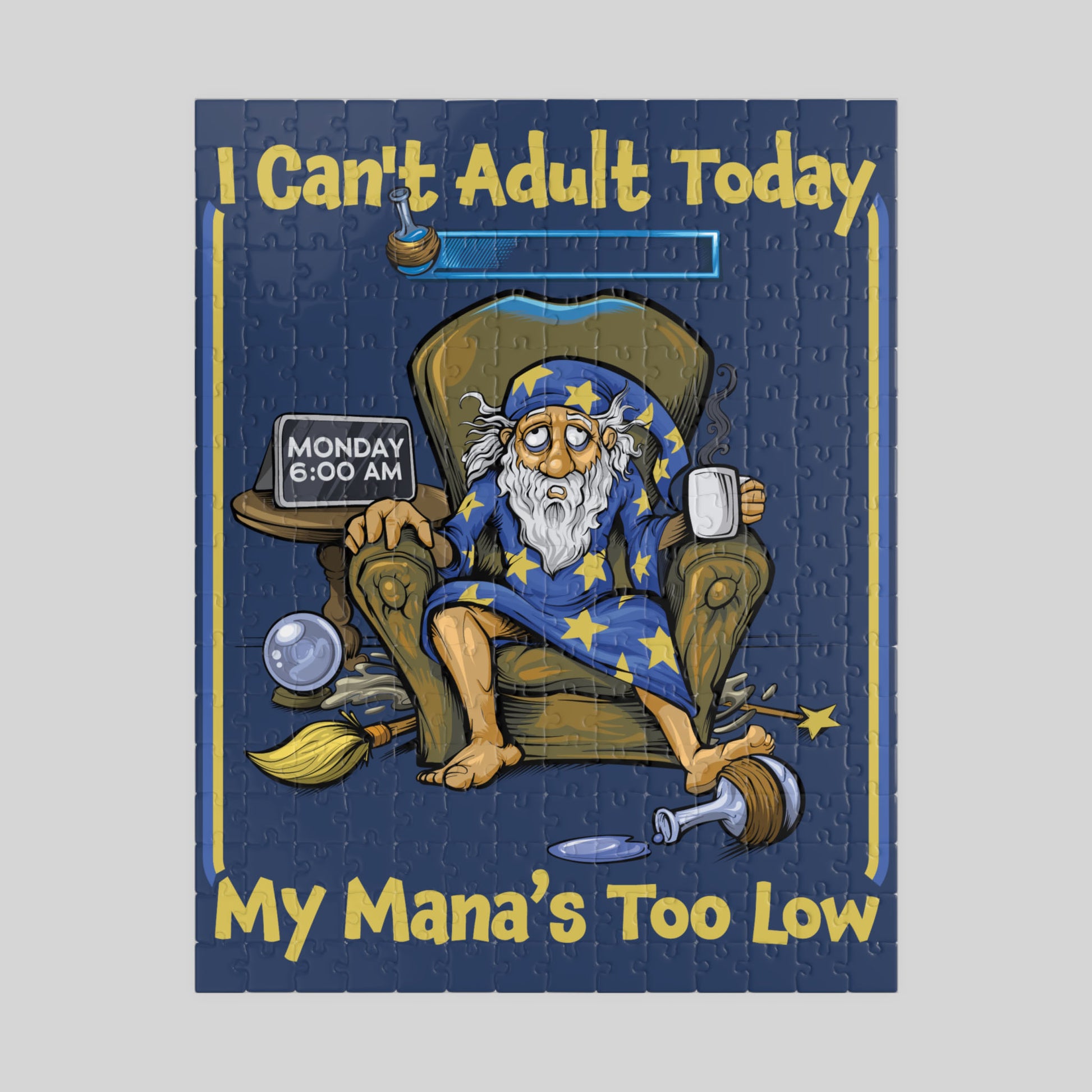 Cartoon wizard character with text 'I Can't Adult Today My Mana's Too Low' on a blue background