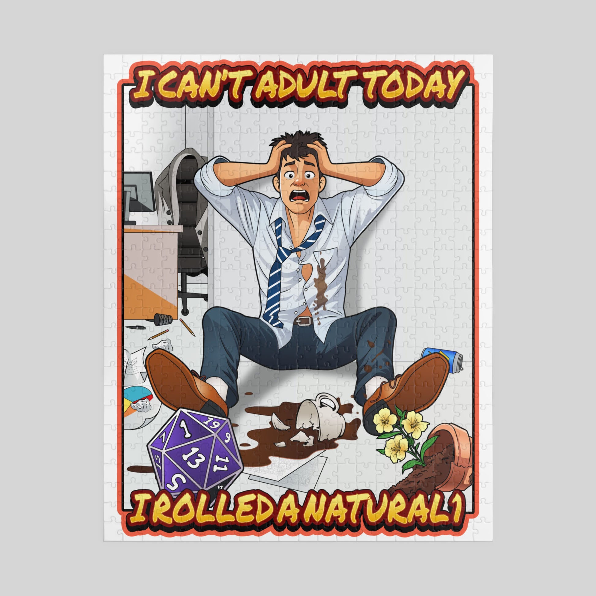 Cartoon character in a messy room with text 'I Can't Adult Today, I rolled a Natural 1'