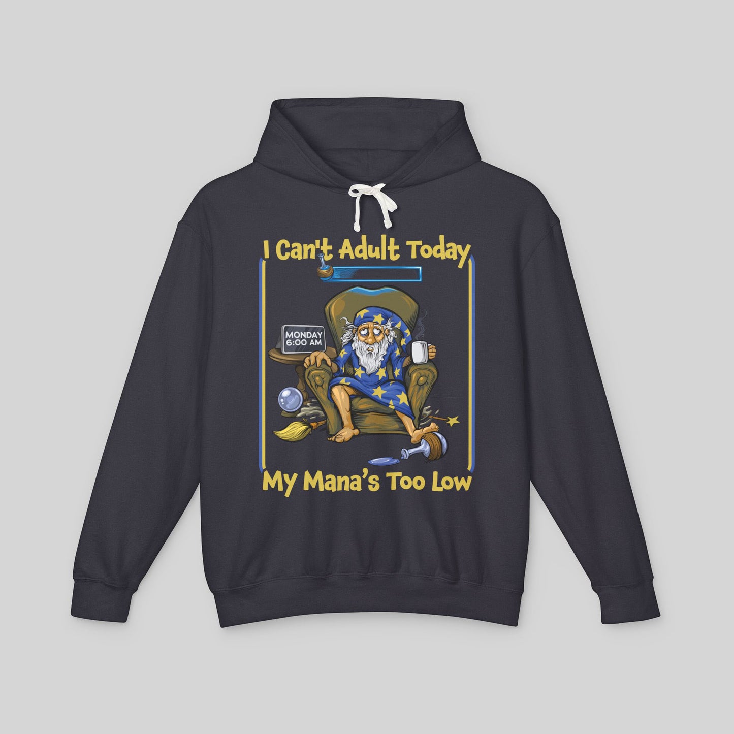My Mana's Too Low - Hoodie