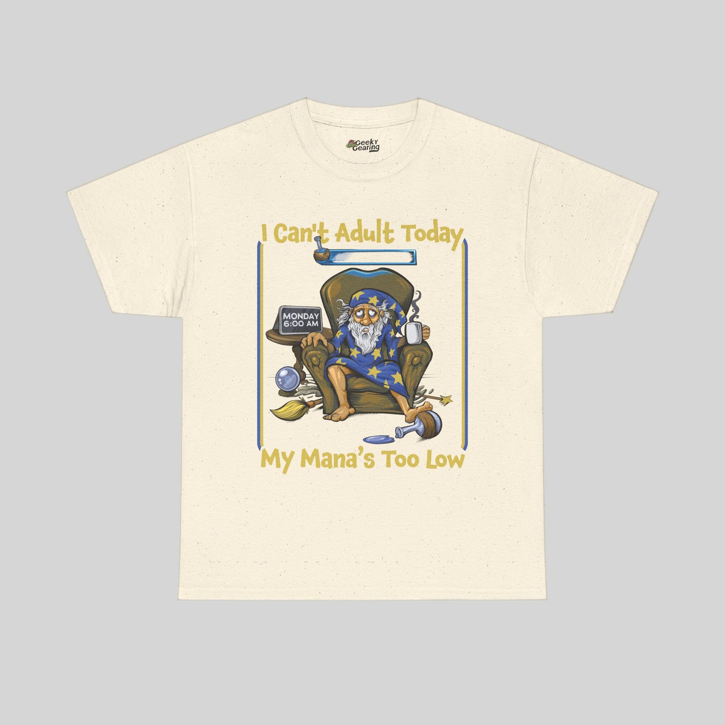 My Mana's Too Low - T-Shirt