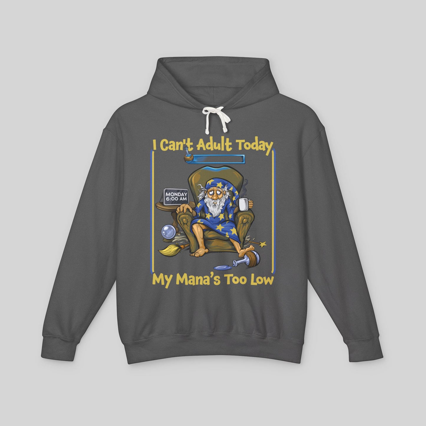 My Mana's Too Low - Hoodie