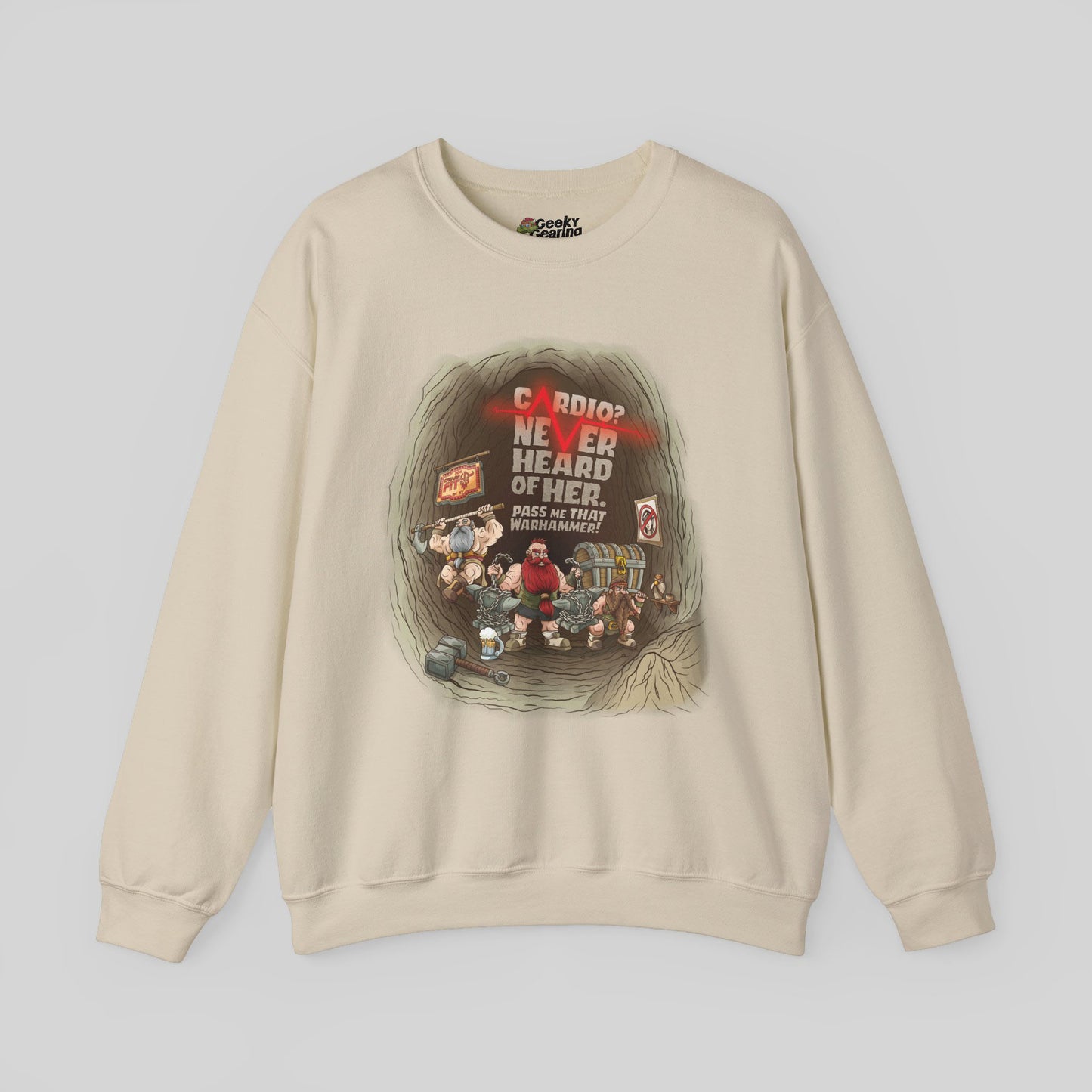 Cardio? Never Heard of Her - Sweatshirt