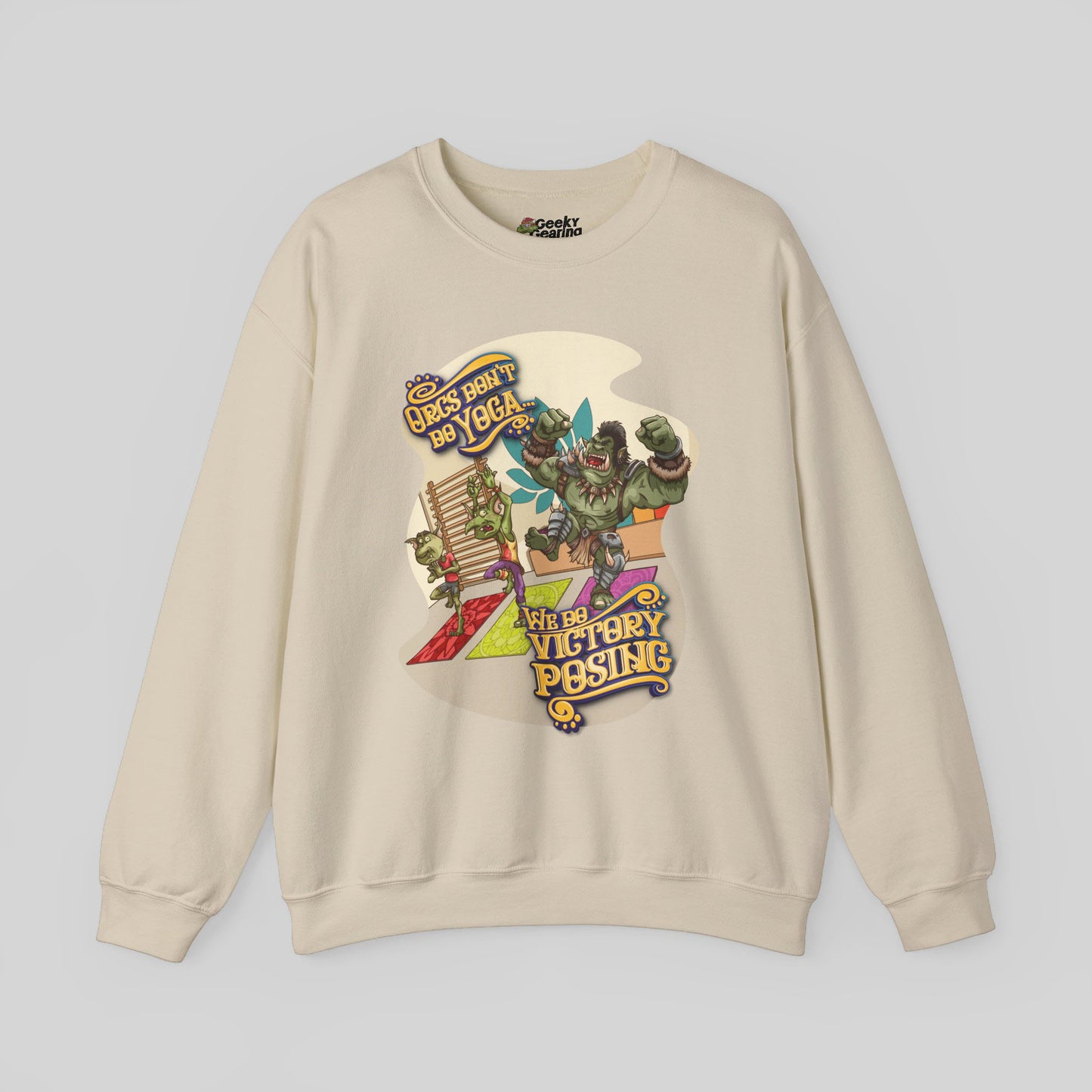 Orcs Don't Do Yoga - Sweatshirt