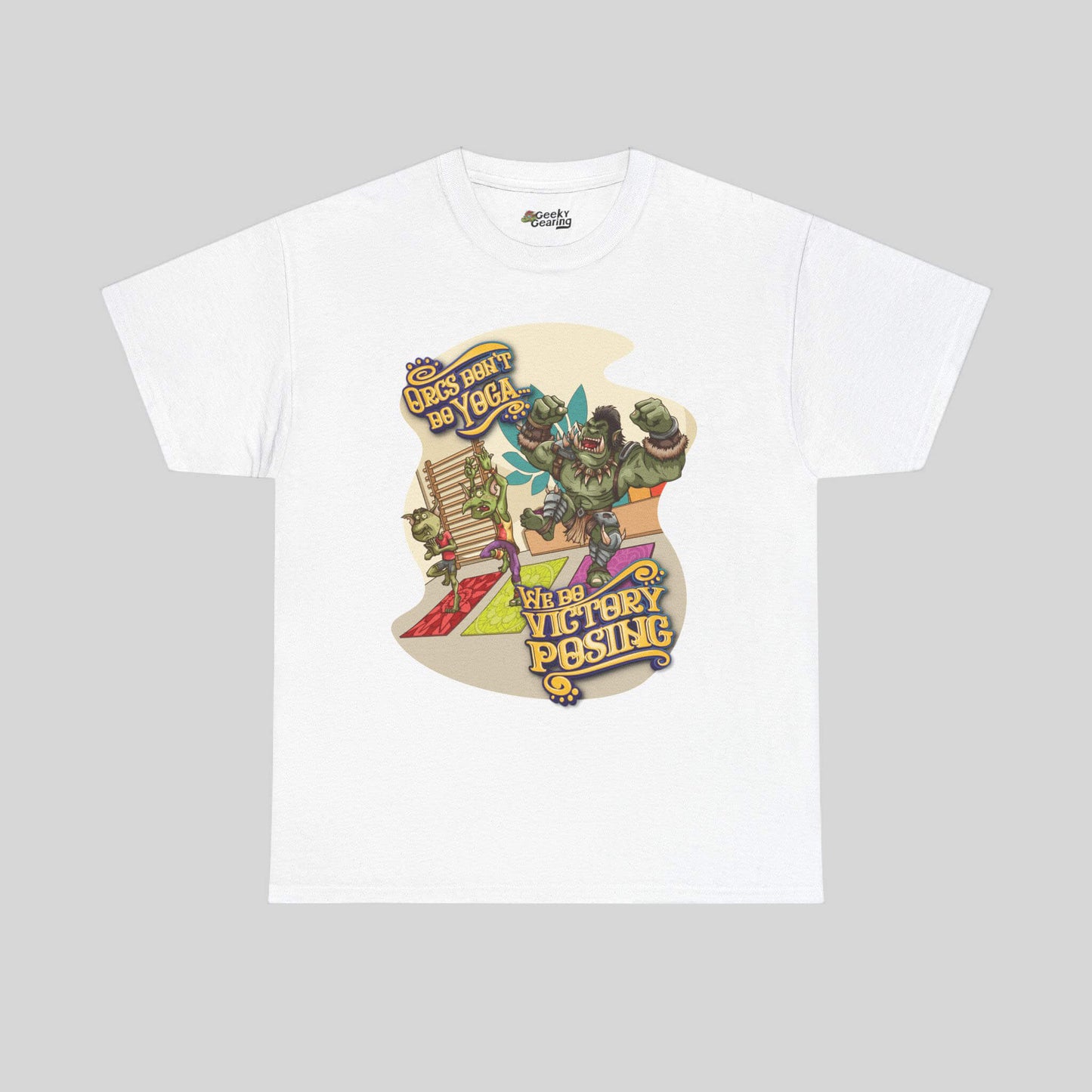 Orcs Don't Do Yoga - T-Shirt
