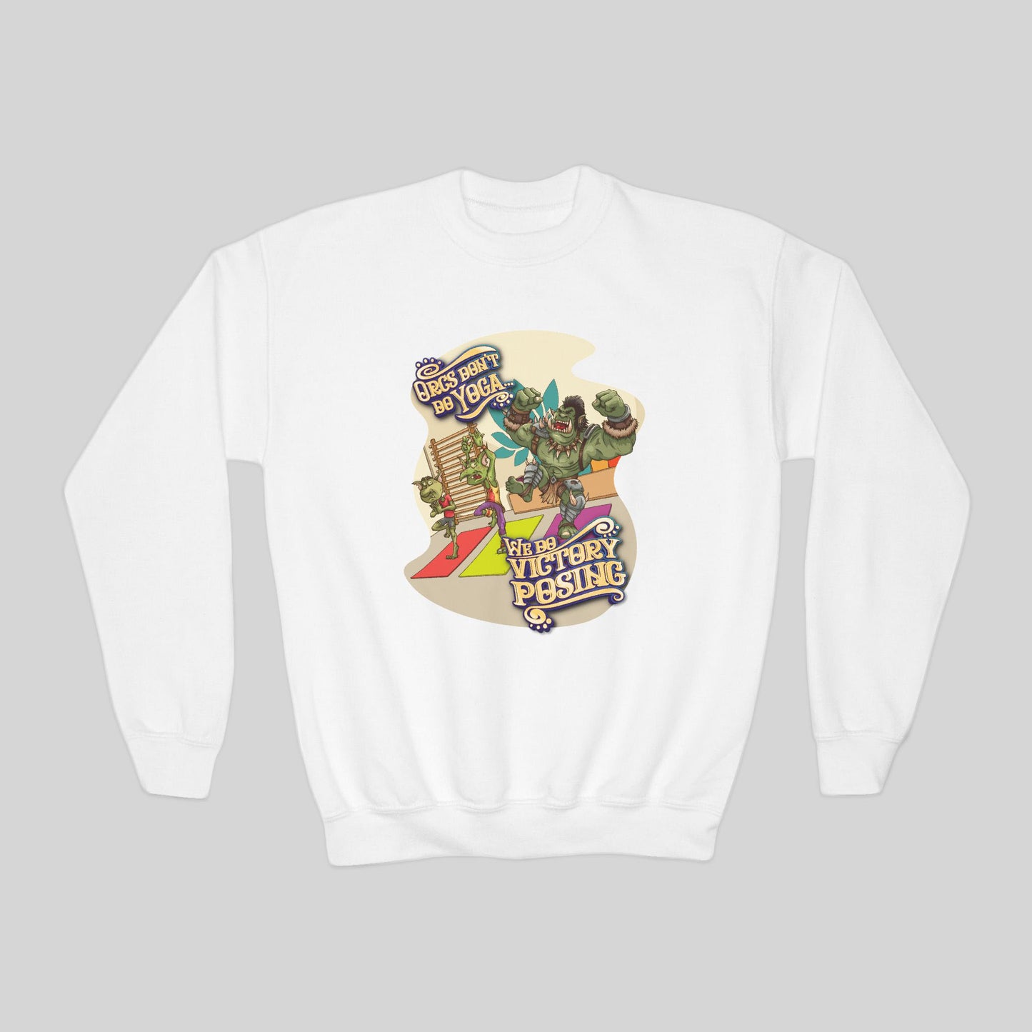 Orcs Don't Do Yoga - Youth Sweatshirt