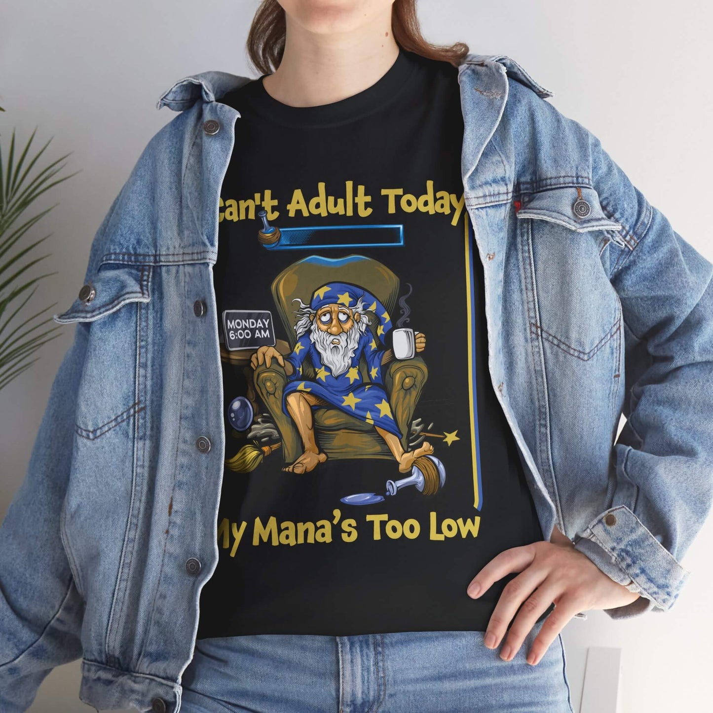 My Mana's Too Low - T-Shirt