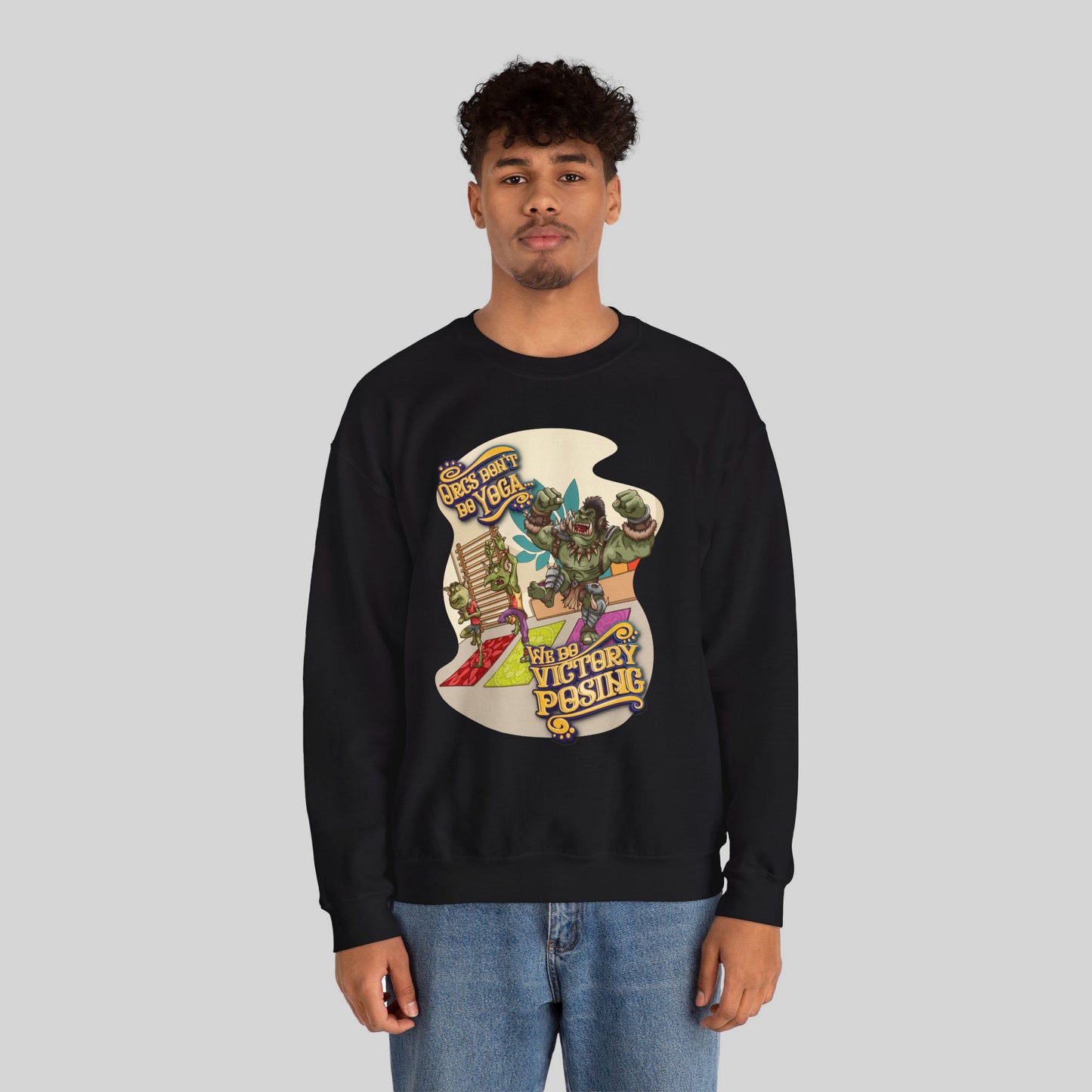 Orcs Don't Do Yoga - Sweatshirt