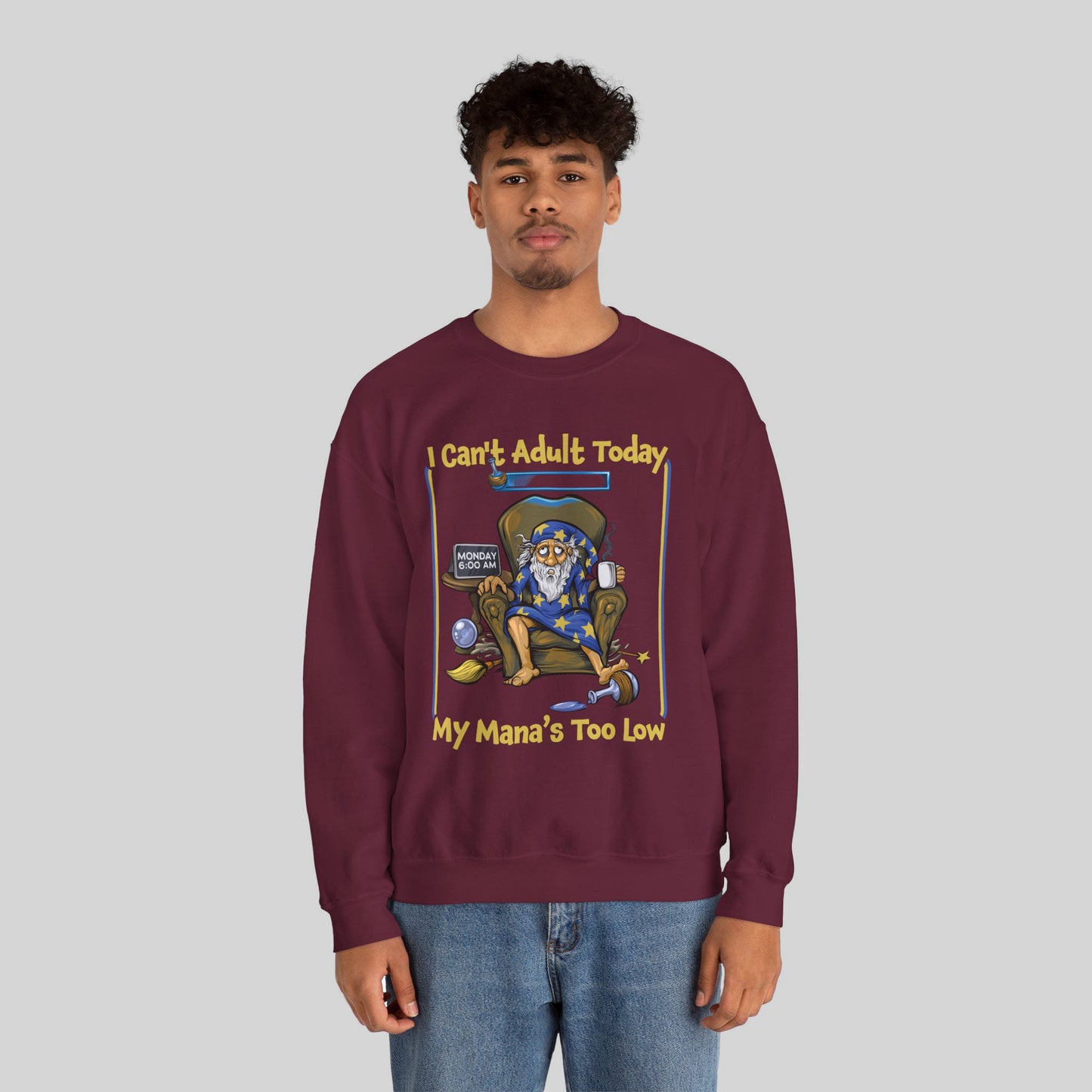 My Mana's Too Low - Sweatshirt