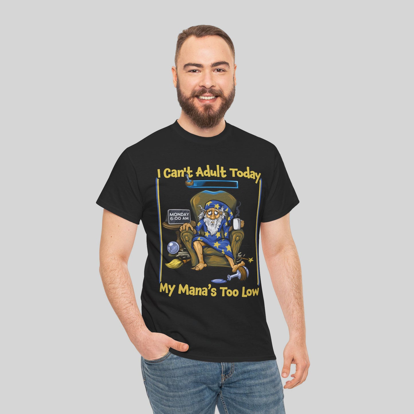 My Mana's Too Low - T-Shirt