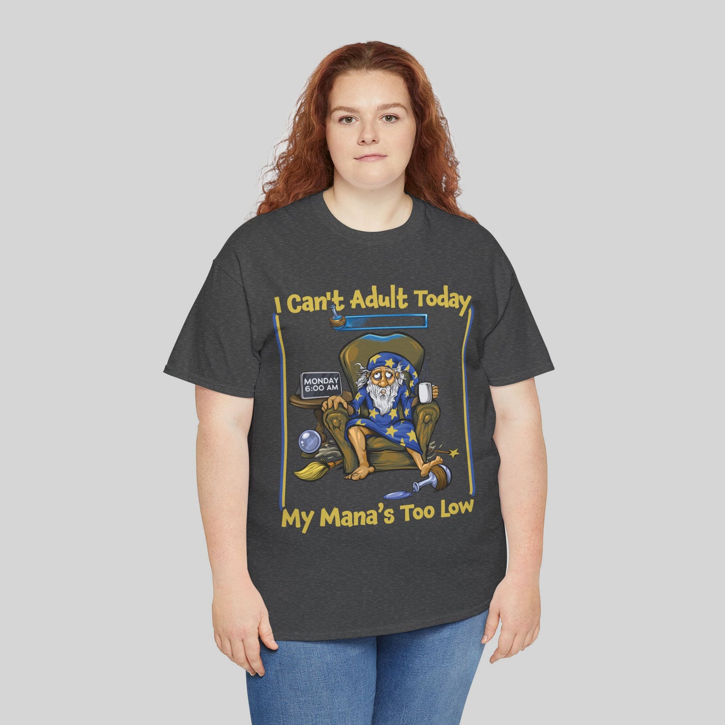 My Mana's Too Low - T-Shirt