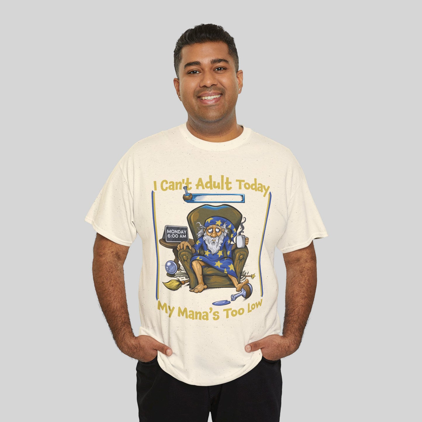 My Mana's Too Low - T-Shirt