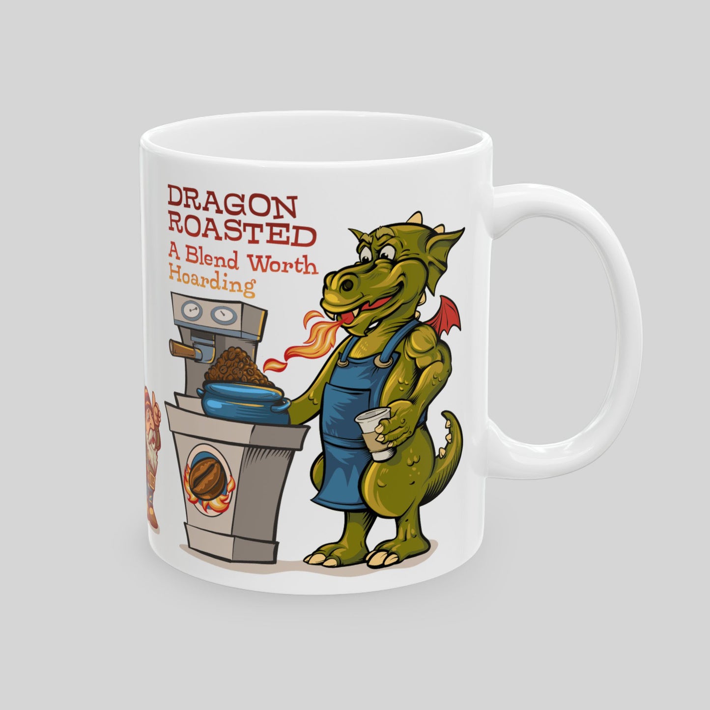 11 oz white mug with dragon in blue apron roasting coffee beans at counter; text: “DRAGON ROASTED A Blend Worth Roasting”