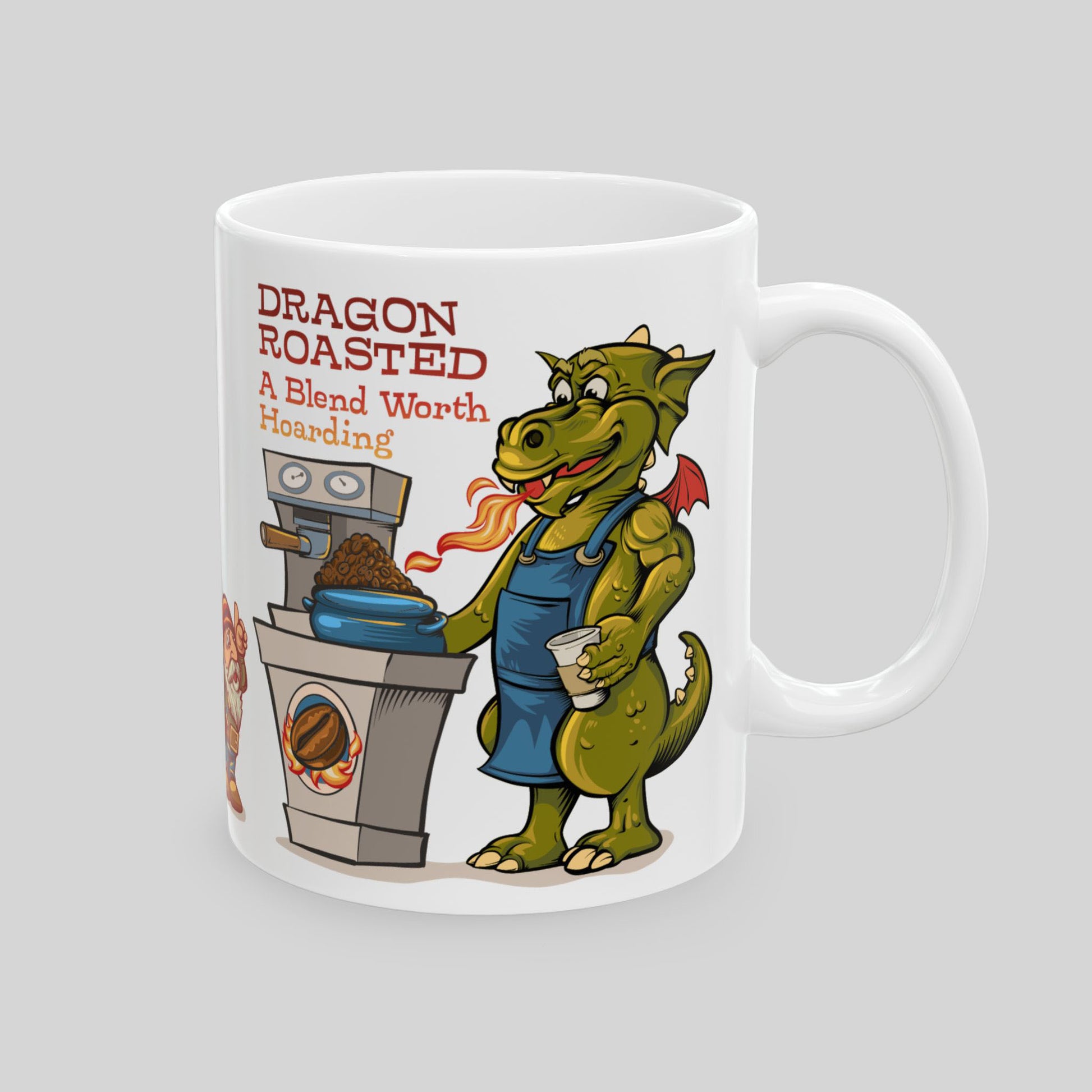 11 oz white mug with dragon in blue apron roasting coffee beans at counter; text: “DRAGON ROASTED A Blend Worth Roasting”