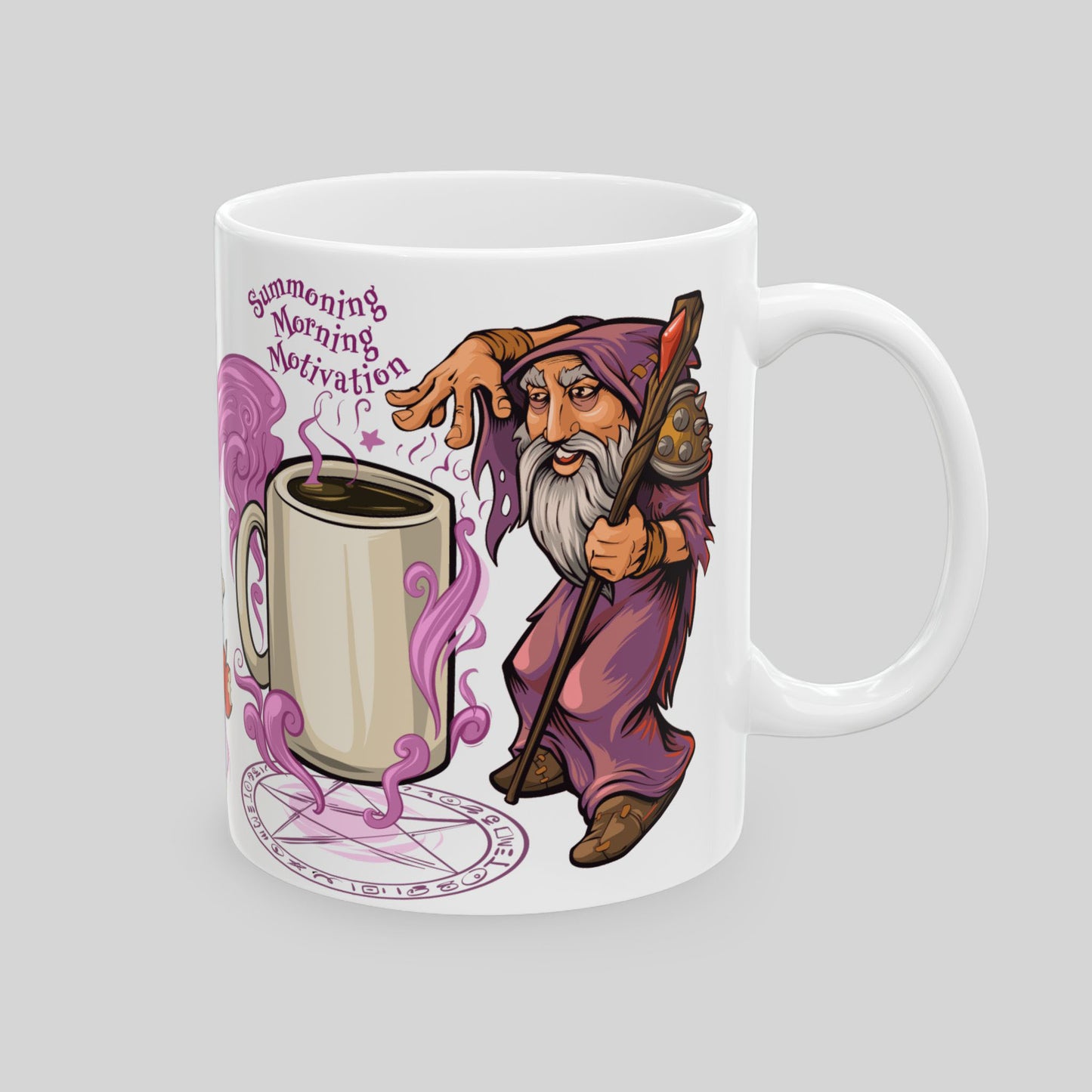 White 11 oz ceramic mug with cartoon warlock in purple robes summoning steaming coffee; purple smoke; text: “Summoning Morning Motivation”