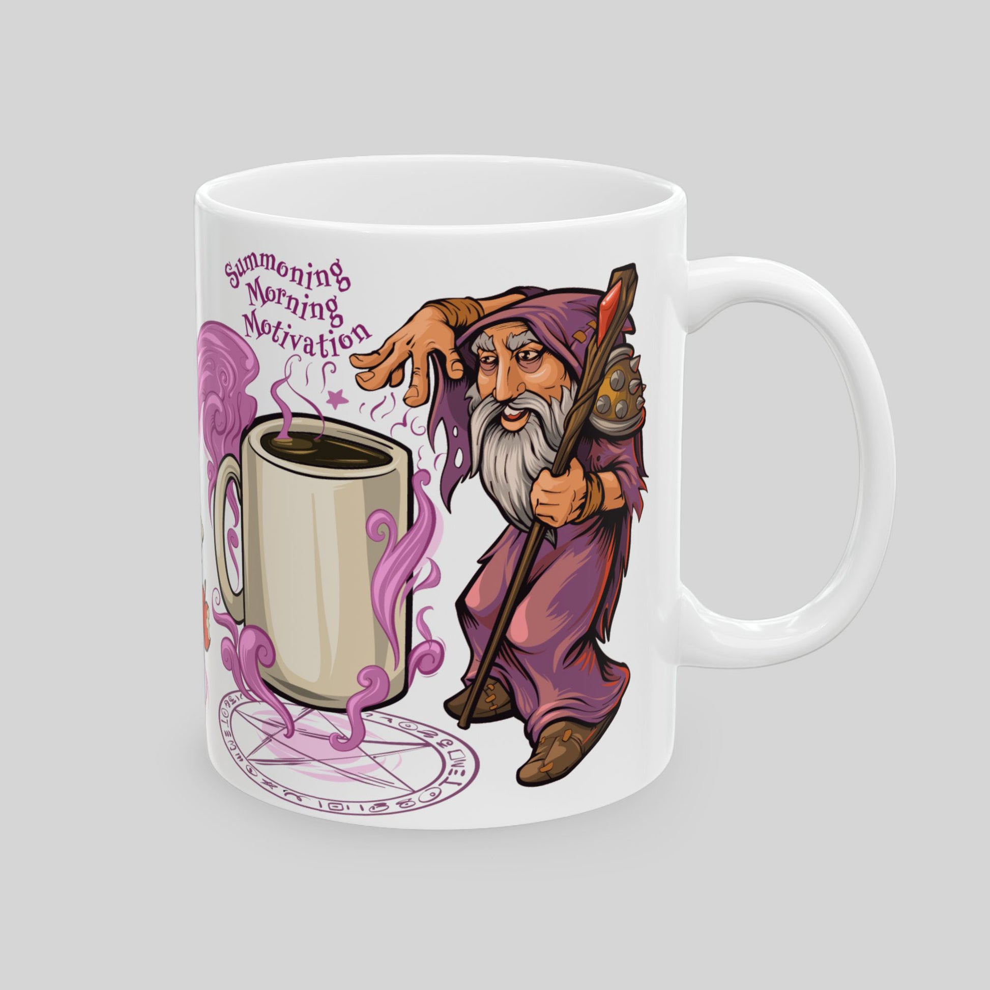 White 11 oz ceramic mug with cartoon warlock in purple robes summoning steaming coffee; purple smoke; text: “Summoning Morning Motivation”