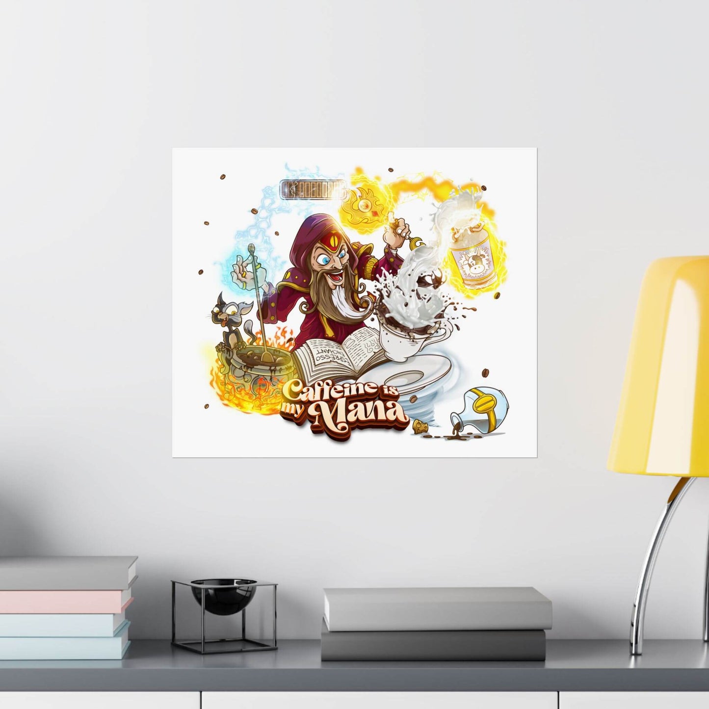 Caffeine Is My Mana - Poster