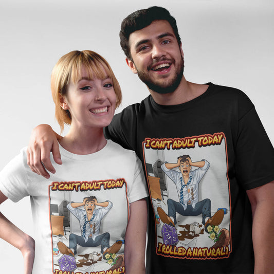 Funny D&D t-shirt: a frazzled office worker, 'I Can't Adult Today', 'I Rolled a Natural 1', hand-drawn art, black and white.
